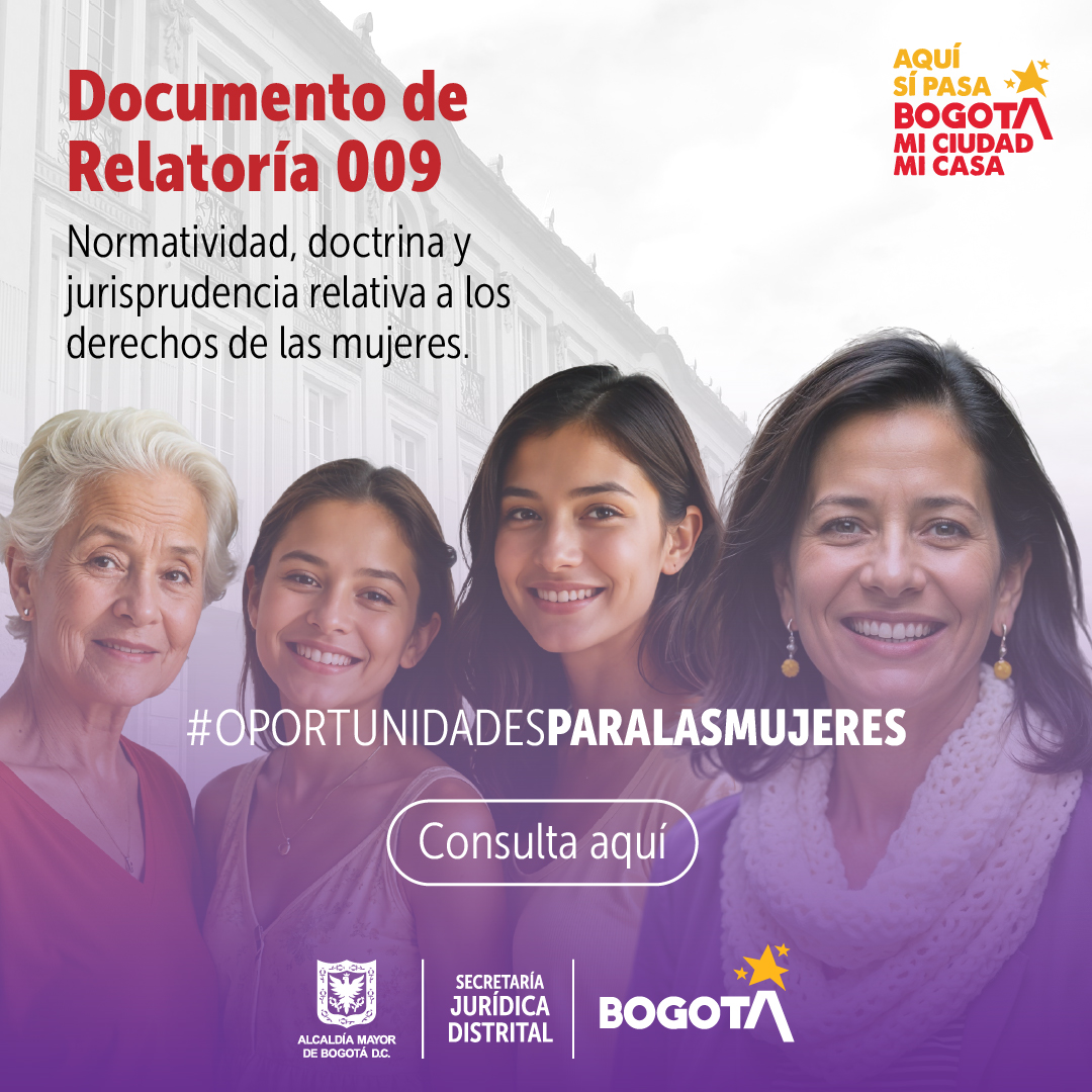 Documento Relatoría 09: Normatividad, Doctrina y jurisprudencia relativa a los derechos de las mujeres